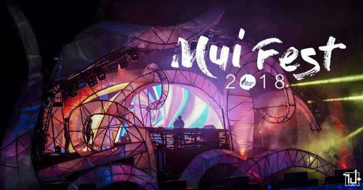 MUIFEST2018 BANGKOKAIRWAYSPRESENTSMUIFEST2018BANGKOKAIRWAYS เกาะสมุย บางกอกแอร์เวย์ เทศกาลดนตรี